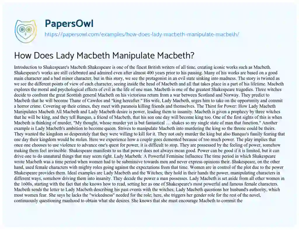 Essay on How does Lady Macbeth Manipulate Macbeth?