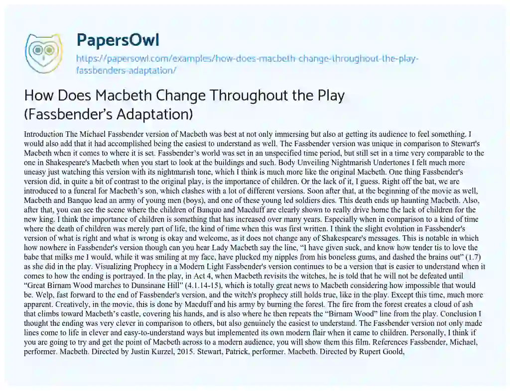 Essay on How does Macbeth Change Throughout the Play (Fassbender’s Adaptation)