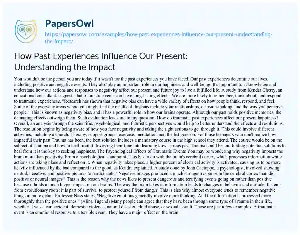 Essay on How Past Experiences Influence our Present: Understanding the Impact