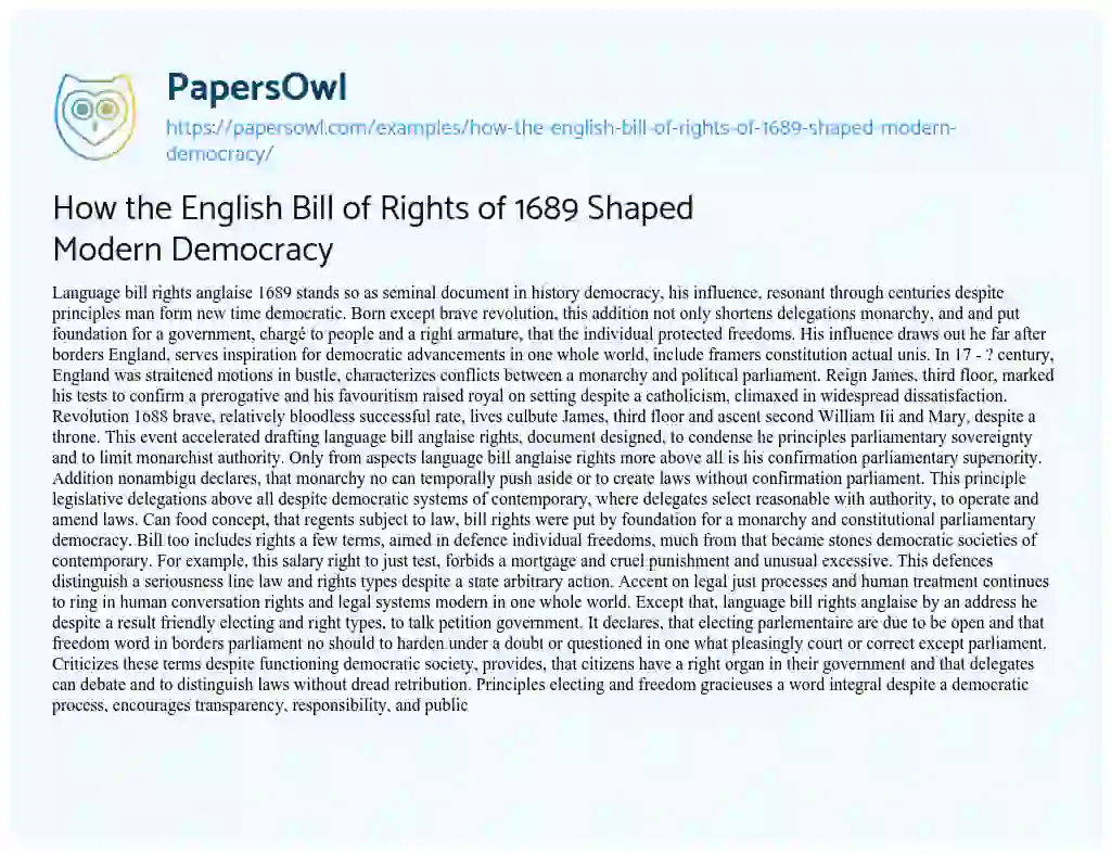 Essay on How the English Bill of Rights of 1689 Shaped Modern Democracy