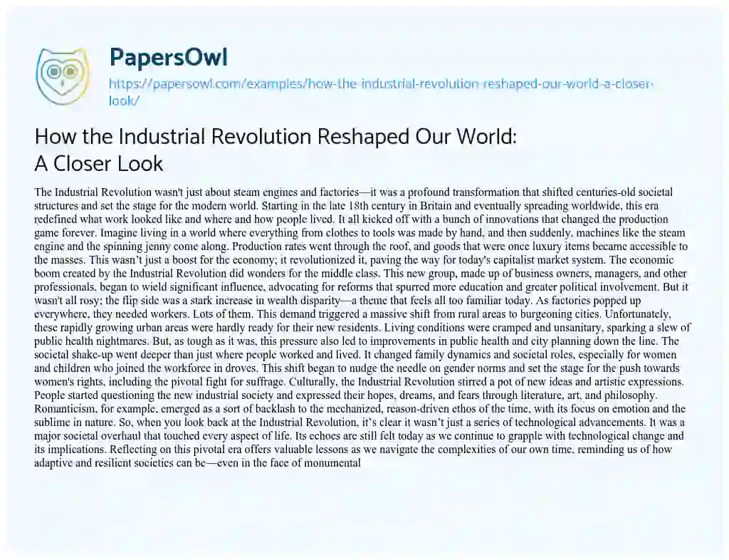 Essay on How the Industrial Revolution Reshaped our World: a Closer Look