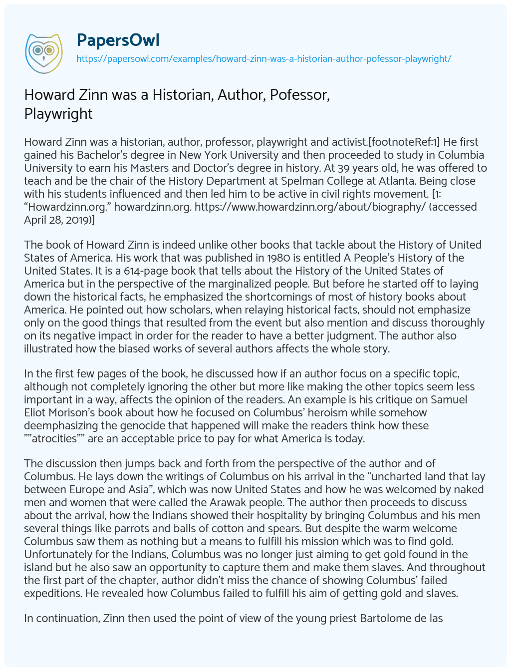 Howard Zinn was a Historian, Author, Pofessor, Playwright Howard Zinn was a Historian, Author, Pofessor, Playwright essay