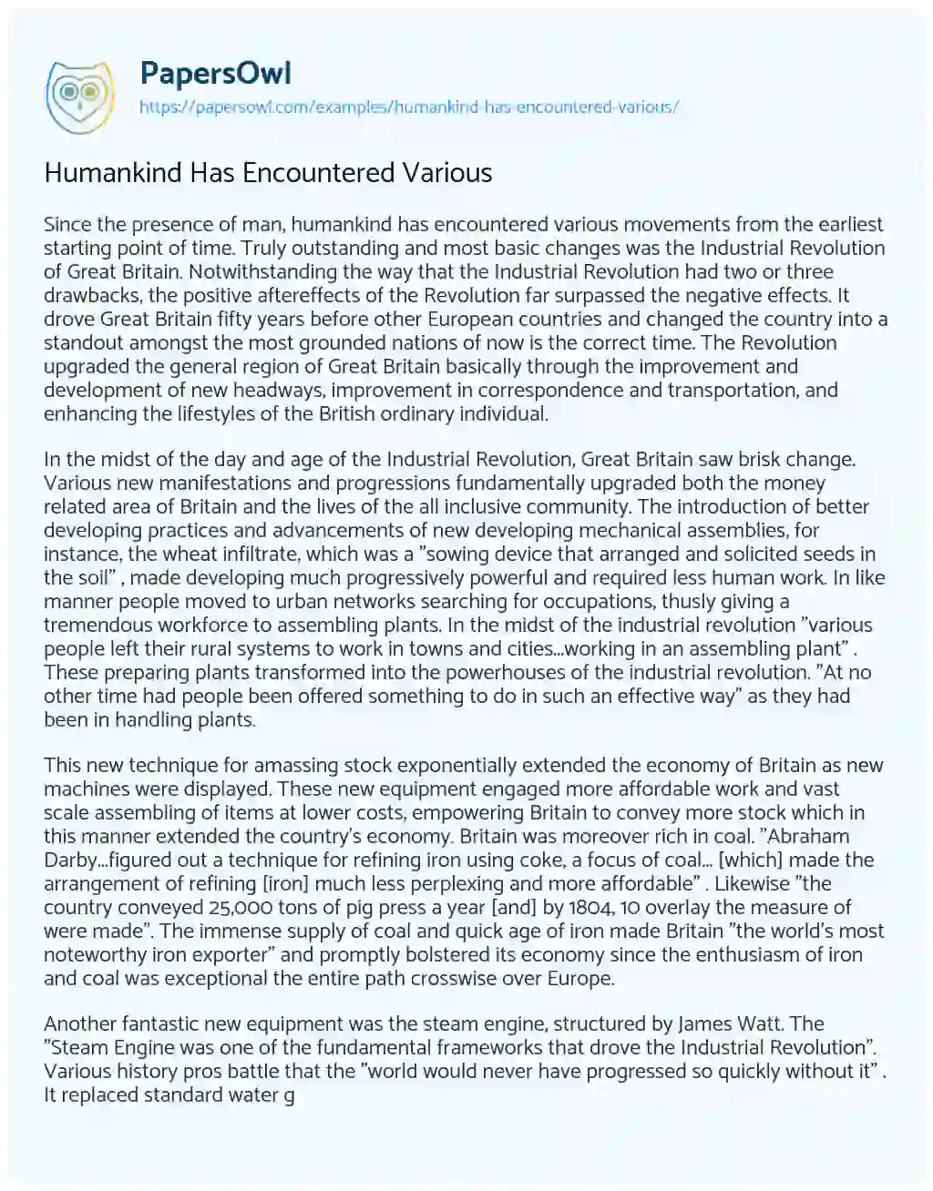 Essay on Humankind has Encountered Various