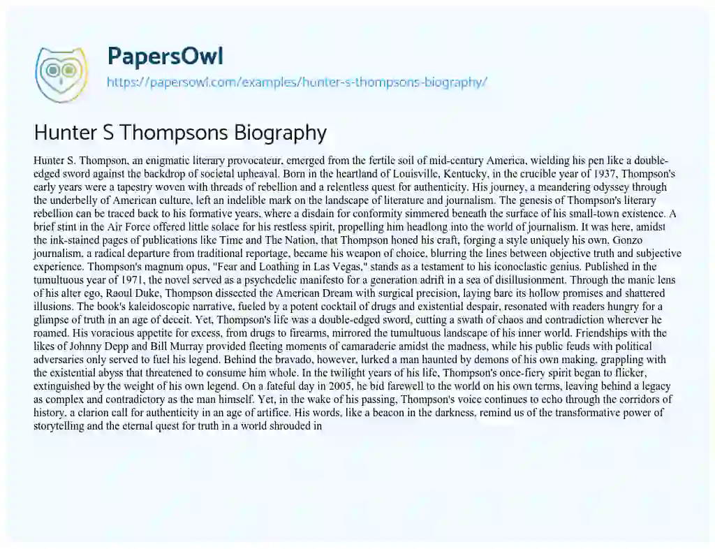 Essay on Hunter S Thompsons Biography
