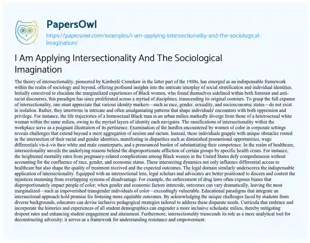 Essay on I am Applying Intersectionality and the Sociological Imagination