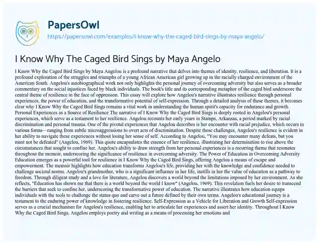 Essay on I Know Why The Caged Bird Sings by Maya Angelo