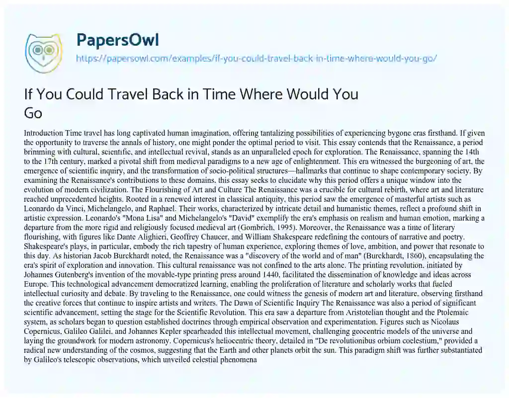Essay on If You Could Travel Back in Time Where Would You Go