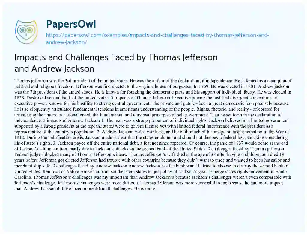 Essay on Impacts and Challenges Faced by Thomas Jefferson and Andrew Jackson