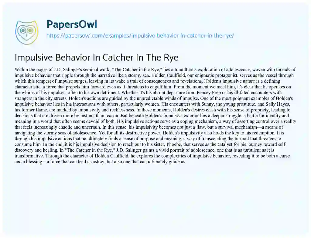 Essay on Impulsive Behavior in Catcher in the Rye