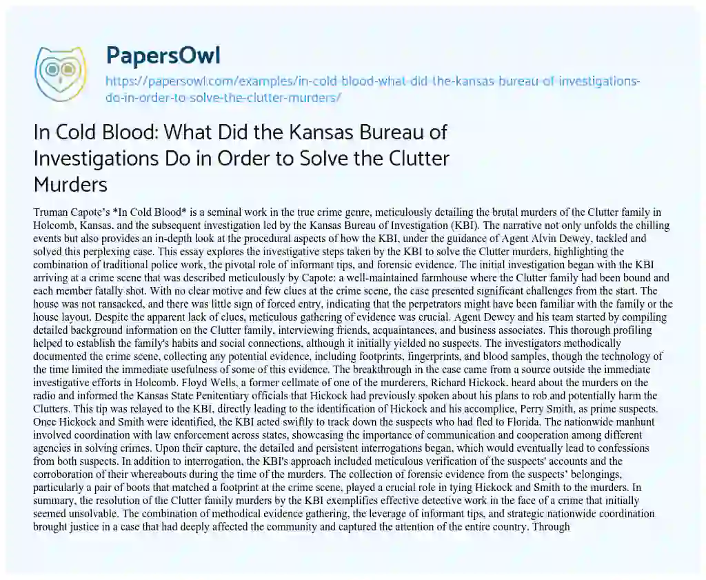 Essay on In Cold Blood: what did the Kansas Bureau of Investigations do in Order to Solve the Clutter Murders