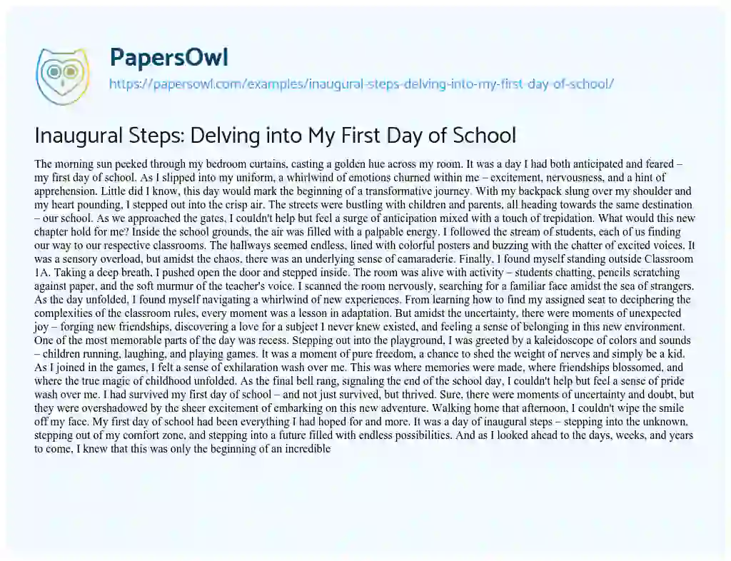 Essay on Inaugural Steps: Delving into my First Day of School