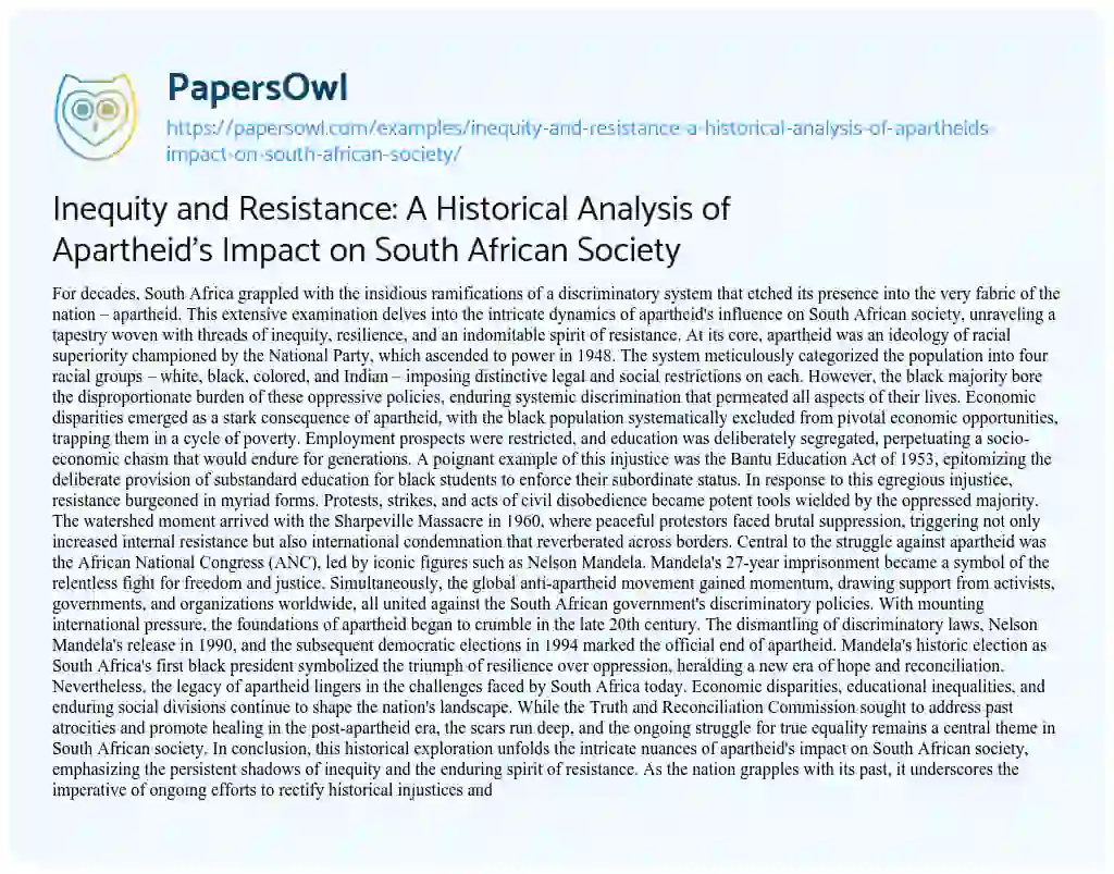 Essay on Inequity and Resistance: a Historical Analysis of Apartheid’s Impact on South African Society