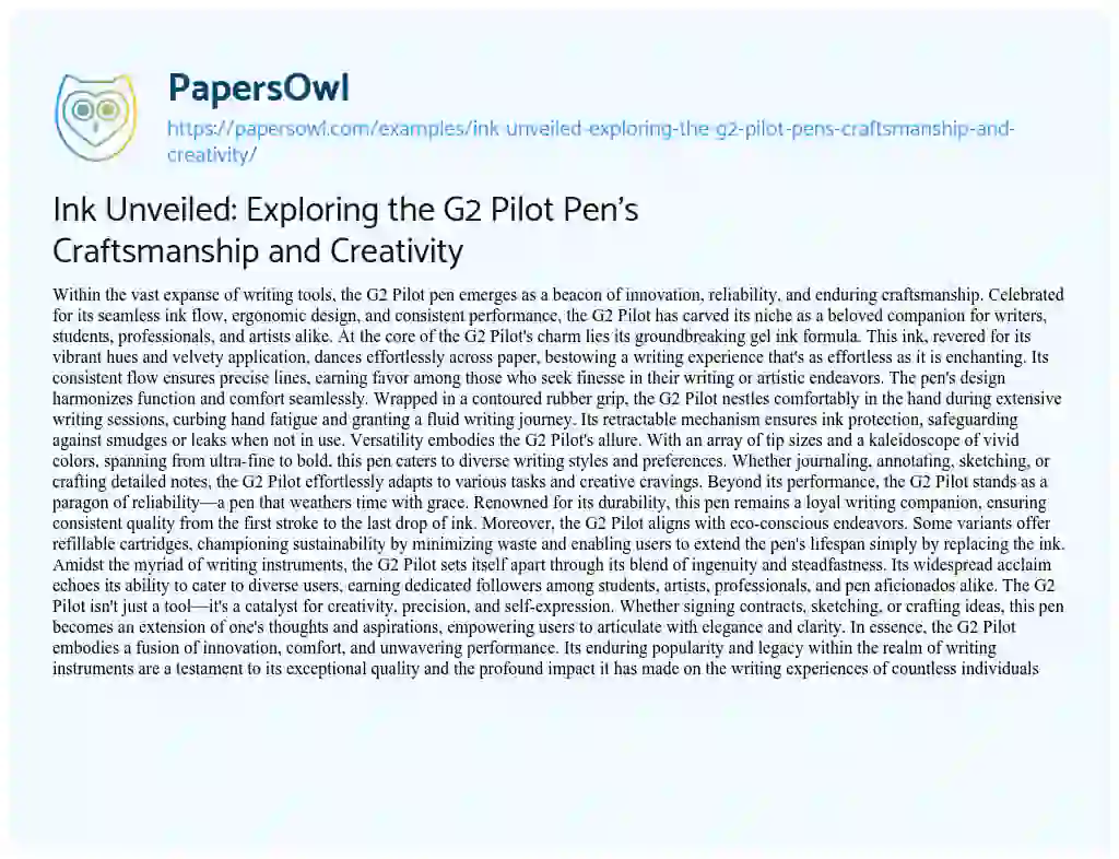 Essay on Ink Unveiled: Exploring the G2 Pilot Pen’s Craftsmanship and Creativity
