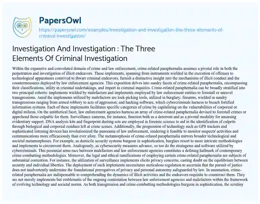 Essay on Investigation and Investigation : the Three Elements of Criminal Investigation