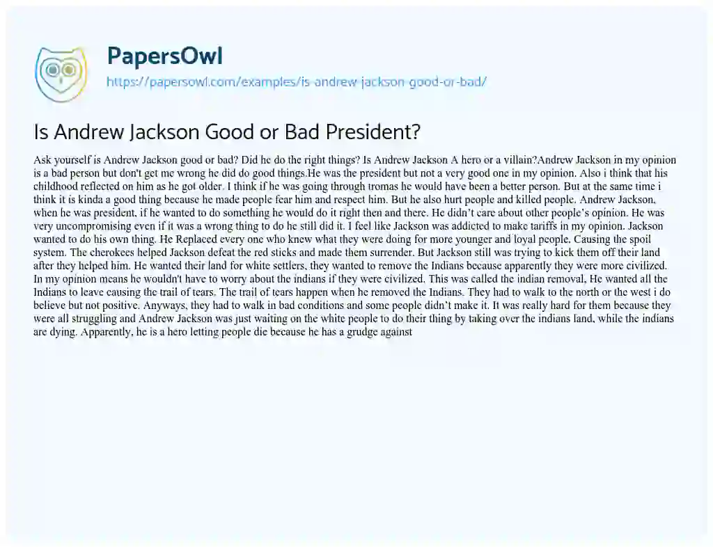 Essay on Is Andrew Jackson Good or Bad President?