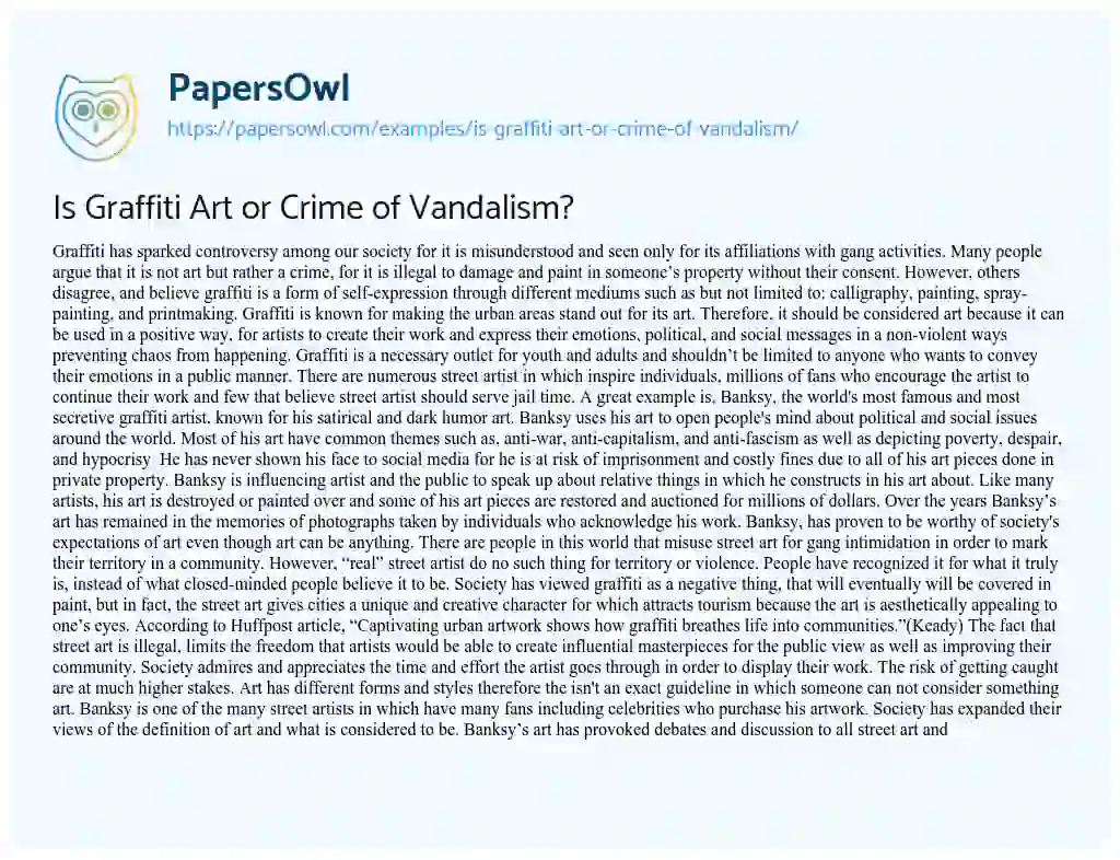 Essay on Is Graffiti Art or Crime of Vandalism?