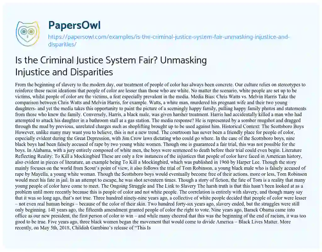 Essay on Is the Criminal Justice System Fair? Unmasking Injustice and Disparities