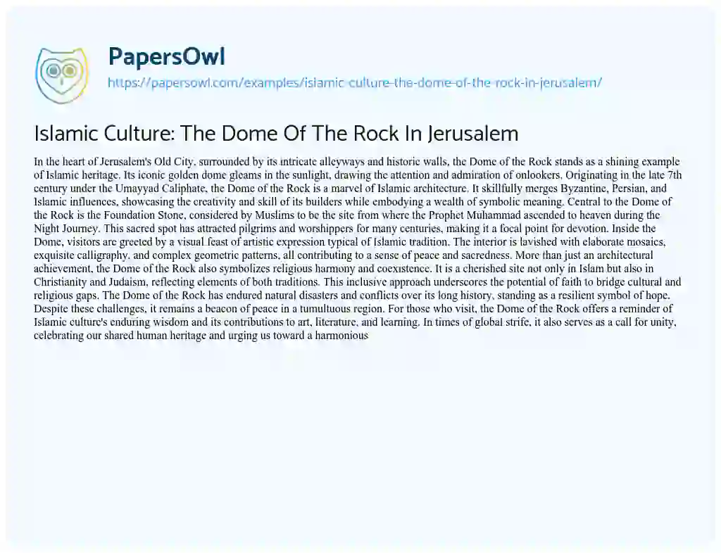 Essay on Islamic Culture: the Dome of the Rock in Jerusalem