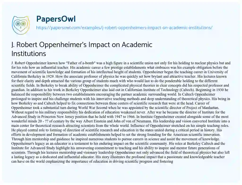 Essay on J. Robert Oppenheimer’s Impact on Academic Institutions