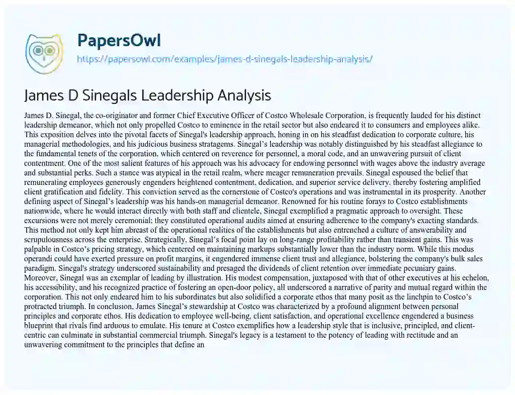 Essay on James D Sinegals Leadership Analysis