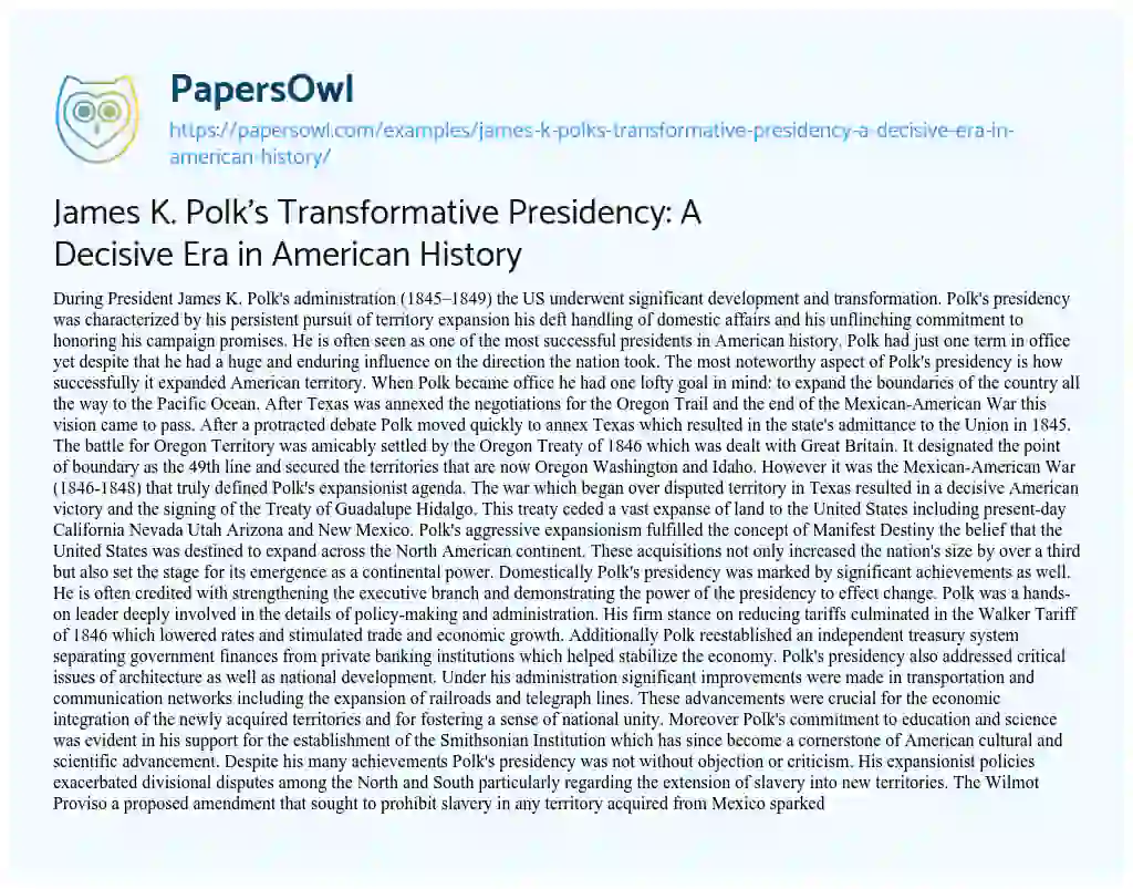 Essay on James K. Polk’s Transformative Presidency: a Decisive Era in American History