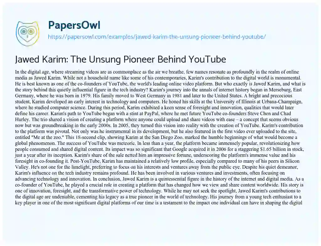 Essay on Jawed Karim: the Unsung Pioneer Behind YouTube