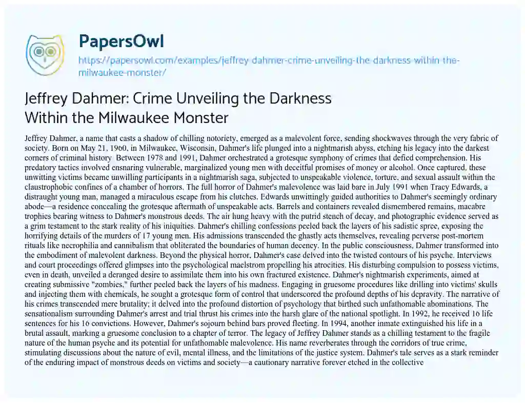 Essay on Jeffrey Dahmer: Crime Unveiling the Darkness Within the Milwaukee Monster