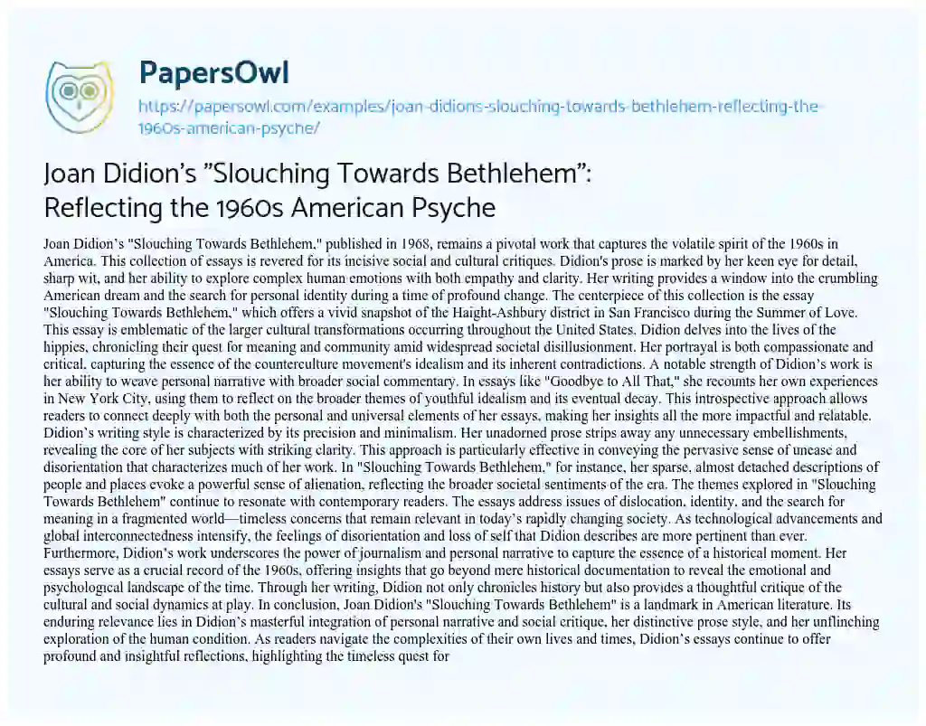 Essay on Joan Didion’s “Slouching Towards Bethlehem”: Reflecting the 1960s American Psyche