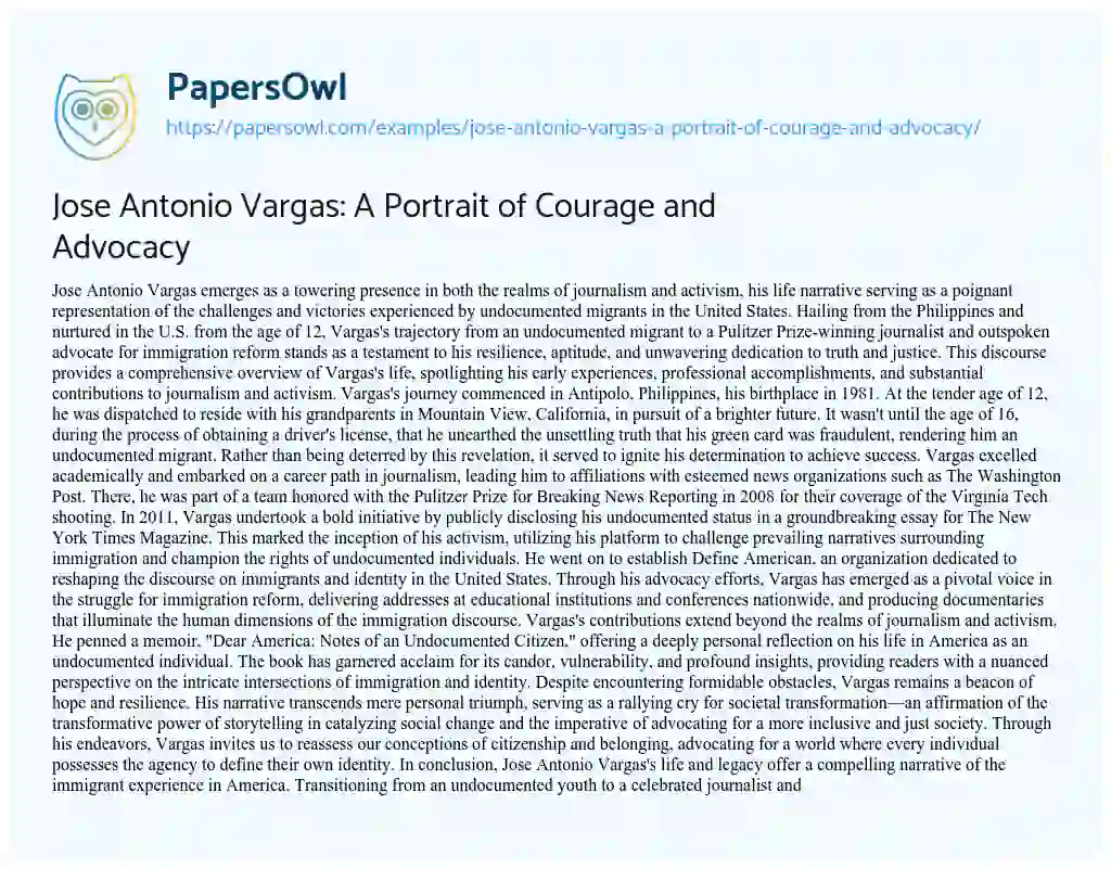Essay on Jose Antonio Vargas: a Portrait of Courage and Advocacy