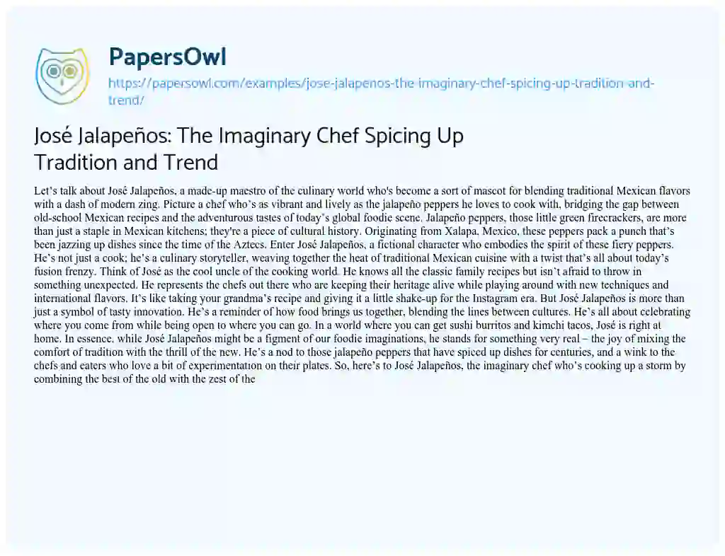 Essay on José Jalapeños: The Imaginary Chef Spicing Up Tradition and Trend