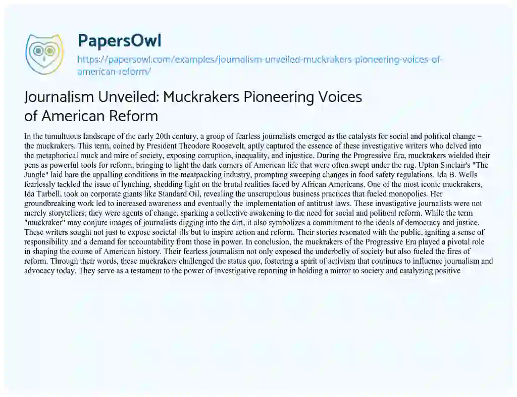 Essay on Journalism Unveiled: Muckrakers Pioneering Voices of American Reform