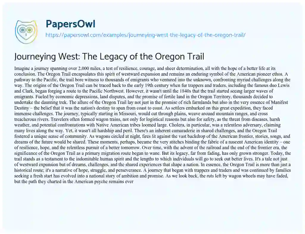 Essay on Journeying West: the Legacy of the Oregon Trail