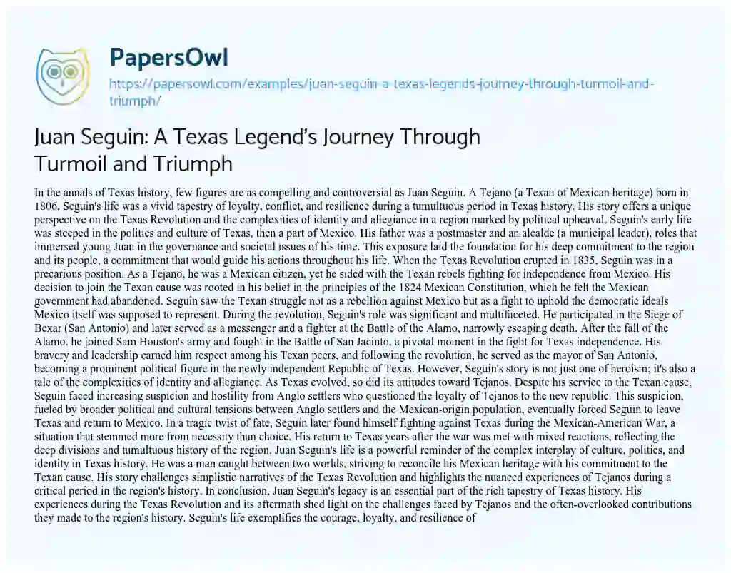 Essay on Juan Seguin: a Texas Legend’s Journey through Turmoil and Triumph