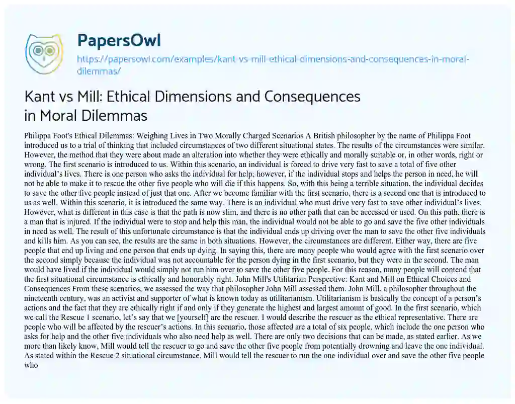 Essay on Kant Vs Mill: Ethical Dimensions and Consequences in Moral Dilemmas