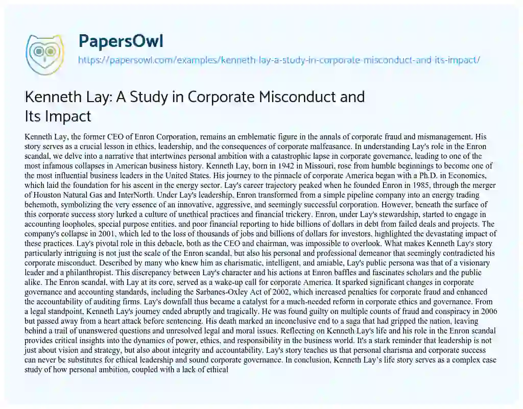 Essay on Kenneth Lay: a Study in Corporate Misconduct and its Impact