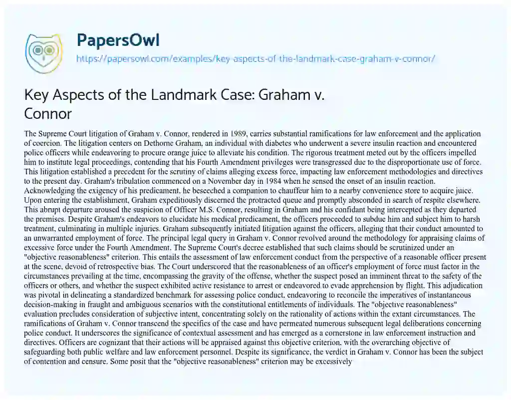 Essay on Key Aspects of the Landmark Case: Graham V. Connor