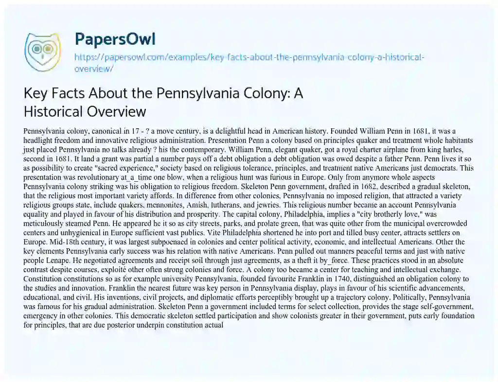 Essay on Key Facts about the Pennsylvania Colony: a Historical Overview