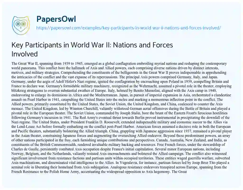 Essay on Key Participants in World War II: Nations and Forces Involved