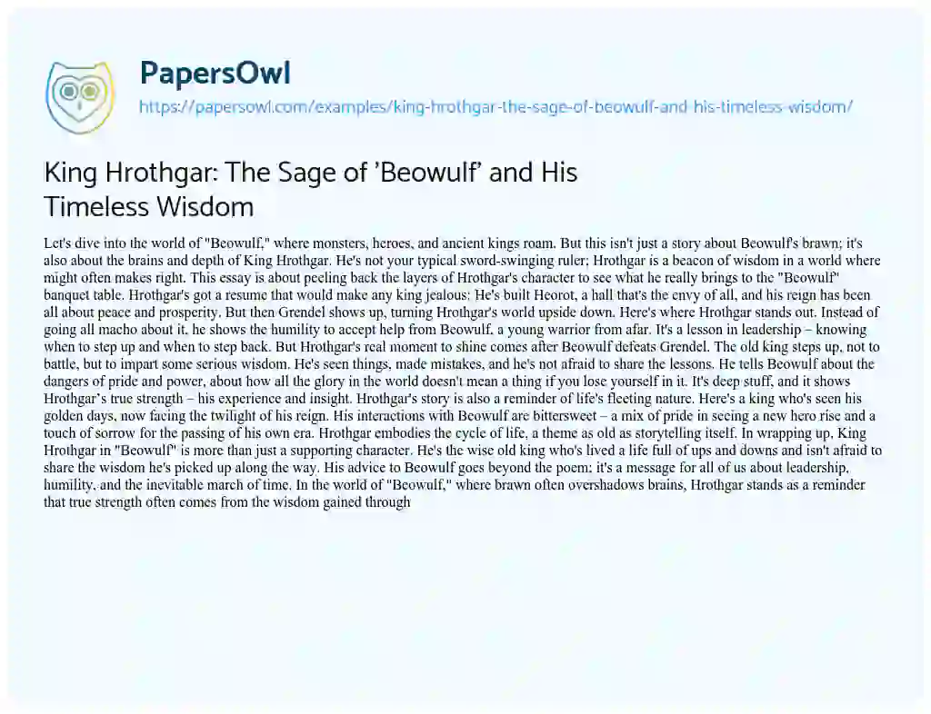 Essay on King Hrothgar: the Sage of ‘Beowulf’ and his Timeless Wisdom