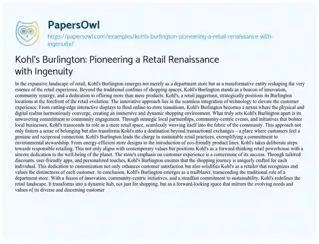 Essay on Kohl’s Burlington: Pioneering a Retail Renaissance with Ingenuity