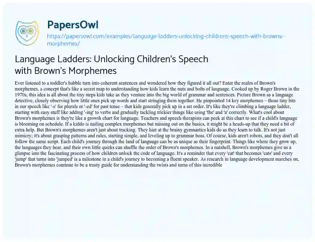 Essay on Language Ladders: Unlocking Children’s Speech with Brown’s Morphemes
