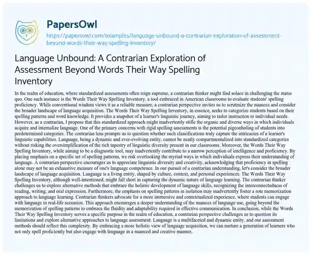 Essay on Language Unbound: a Contrarian Exploration of Assessment Beyond Words their Way Spelling Inventory