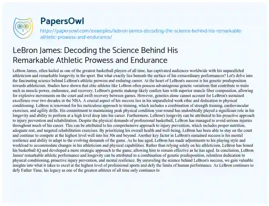 Essay on LeBron James: Decoding the Science Behind his Remarkable Athletic Prowess and Endurance