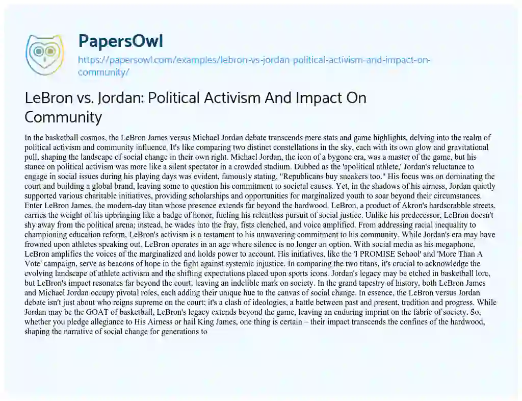 Essay on LeBron Vs. Jordan: Political Activism and Impact on Community