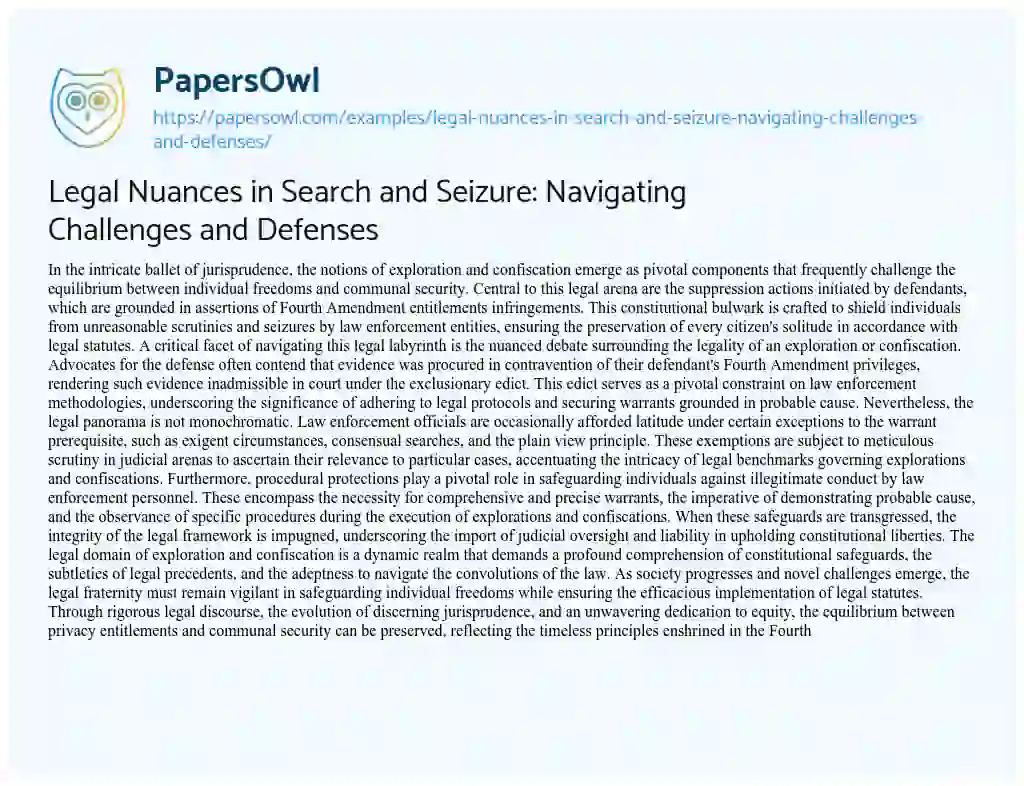 Essay on Legal Nuances in Search and Seizure: Navigating Challenges and Defenses