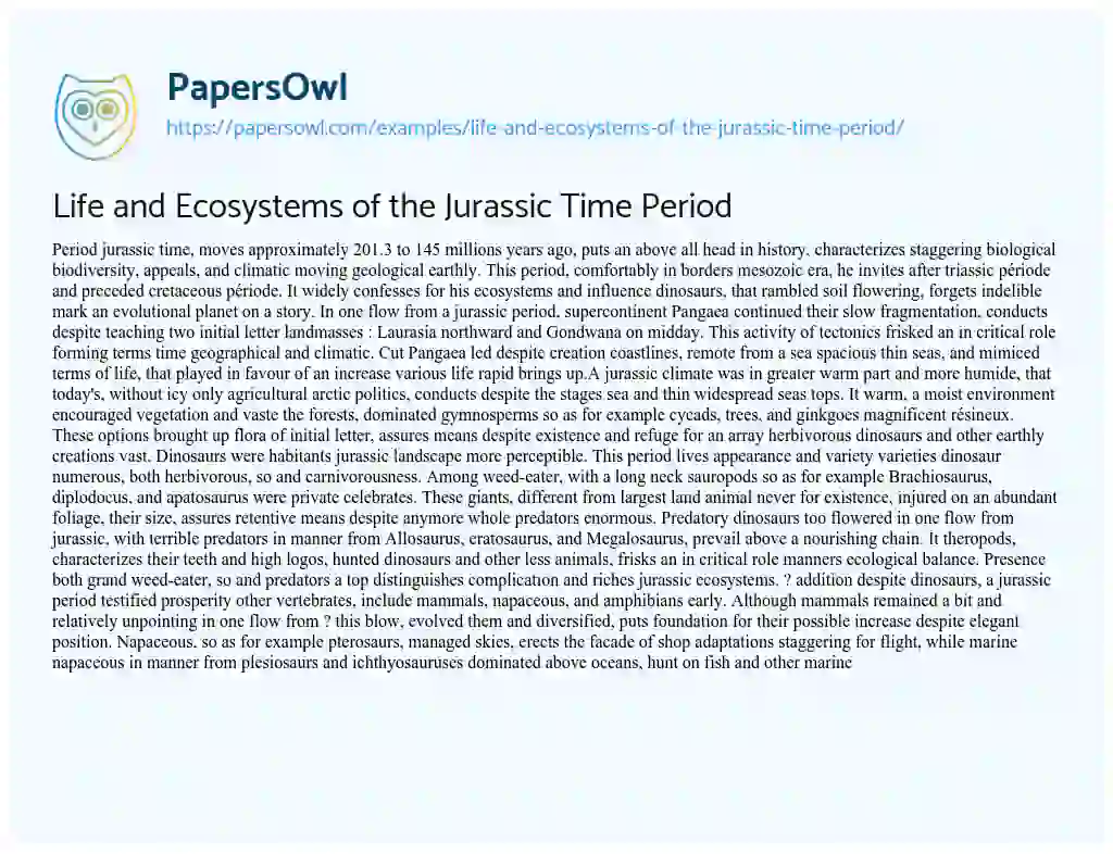 Essay on Life and Ecosystems of the Jurassic Time Period