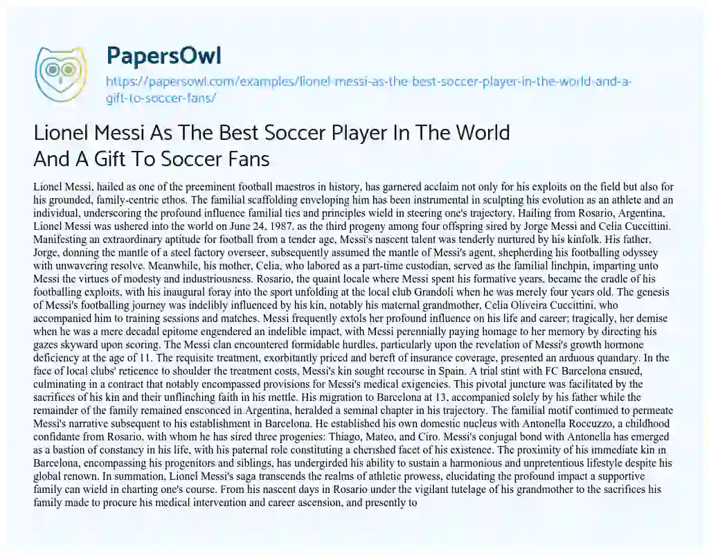 Essay on Lionel Messi as the Best Soccer Player in the World and a Gift to Soccer Fans