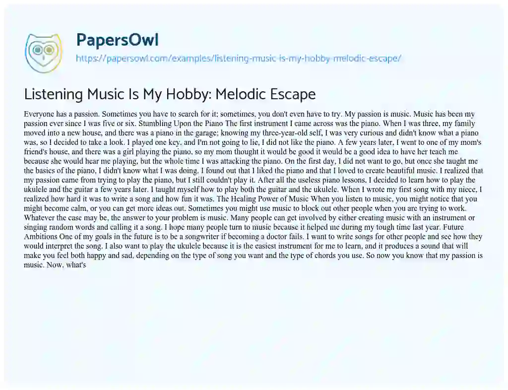 Essay on Listening Music is my Hobby: Melodic Escape