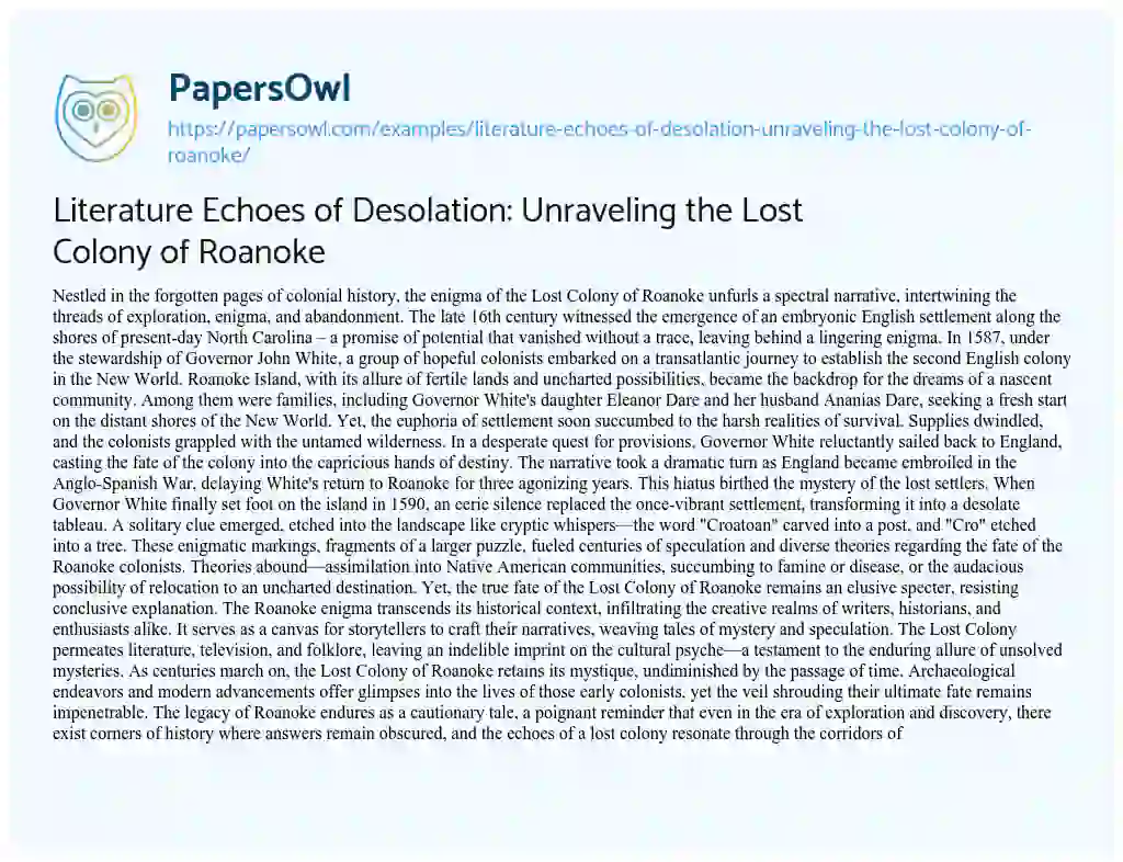 Essay on Literature Echoes of Desolation: Unraveling the Lost Colony of Roanoke