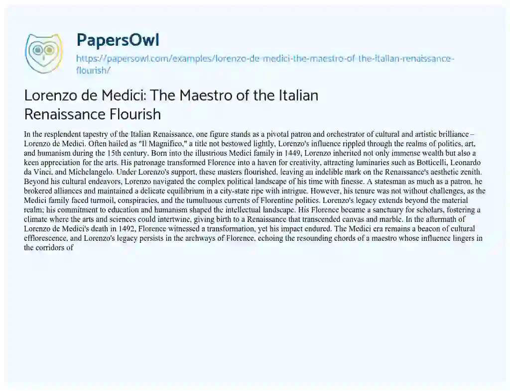 Essay on Lorenzo De Medici: the Maestro of the Italian Renaissance Flourish